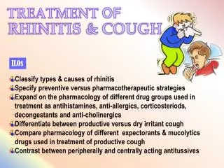 RHINITIS &amp; COUGH