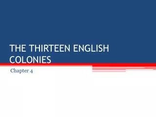 THE THIRTEEN ENGLISH COLONIES