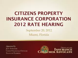 CITIZENS PROPERTY INSURANCE CORPORATION 2012 RATE HEARING