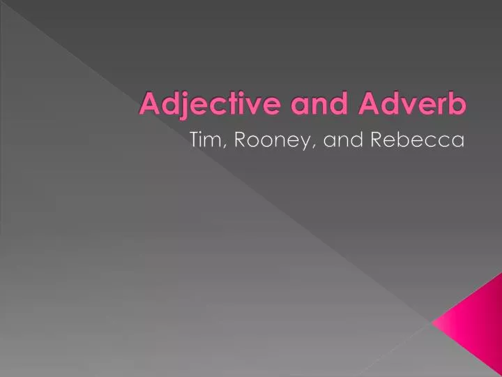 adjective and adverb