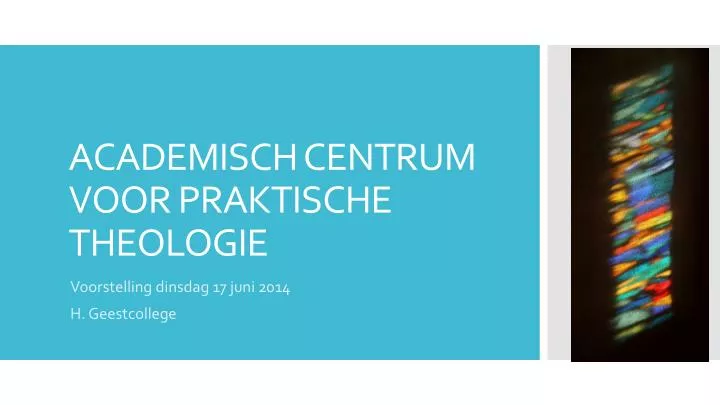 academisch centrum voor praktische theologie