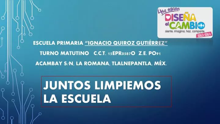 juntos limpiemos la escuela