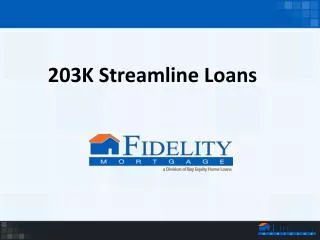 203K Streamline Loans