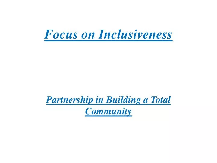 focus on inclusiveness