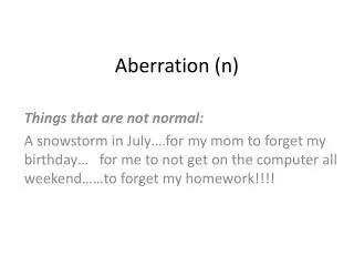 Aberration (n)