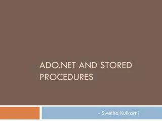 ADO.NET and Stored Procedures