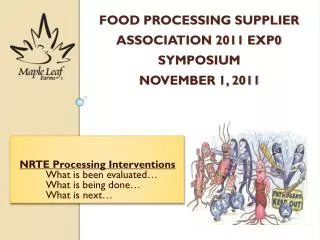 Food Processing Supplier Association 2011 Exp0 Symposium November 1, 2011
