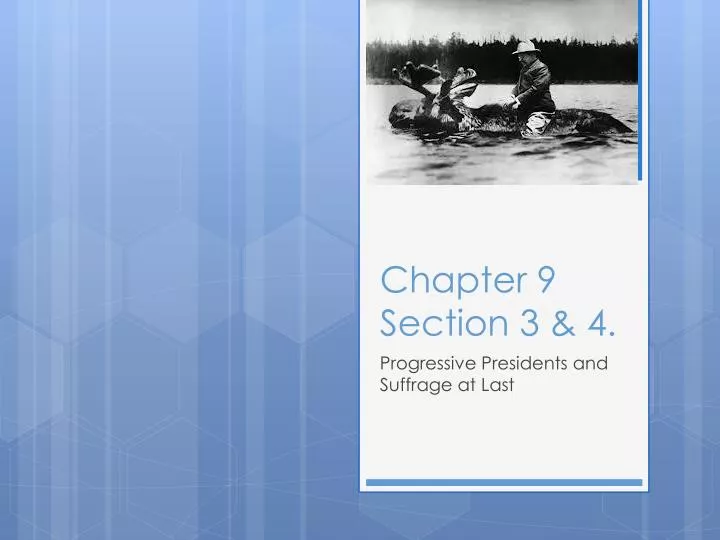 chapter 9 section 3 4