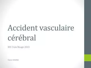 accident vasculaire c r bral