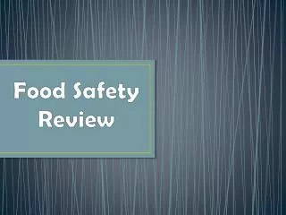 Food Safety Review
