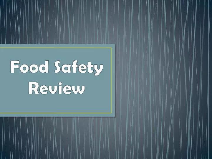 food safety review