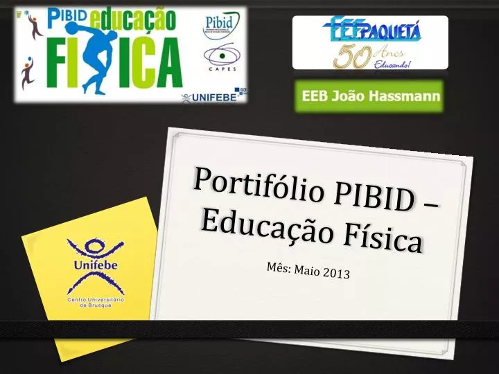 Ppt Portif Lio Pibid Educa O F Sica Powerpoint Presentation Id