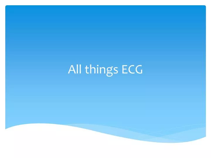 all things ecg