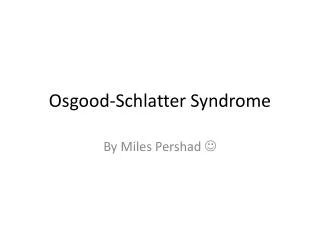 Osgood-Schlatter Syndrome