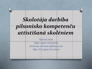 Skolotāja darbība pilsonisko kompetenču attīstīšanā skolēniem