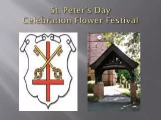 St. Peter’s Day Celebration Flower Festival