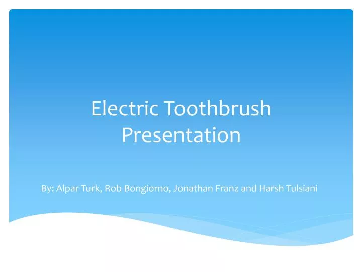 electric toothbrush presentation