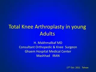 Total Knee A rthroplasty in young Adults