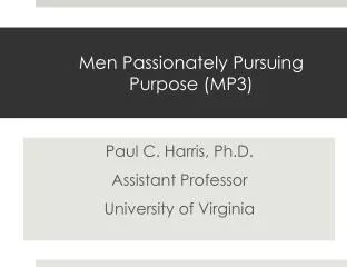 Men Passionately Pursuing Purpose (MP3)