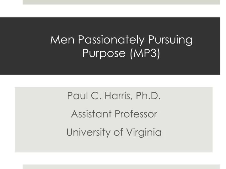 men passionately pursuing purpose mp3