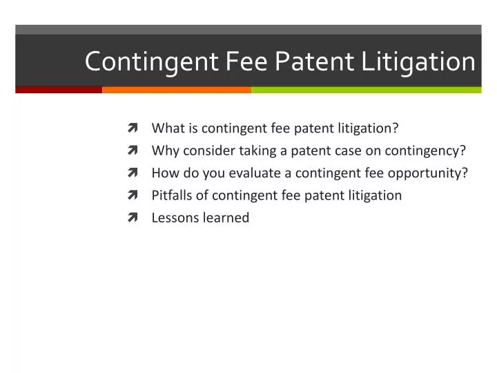 contingent fee patent litigation