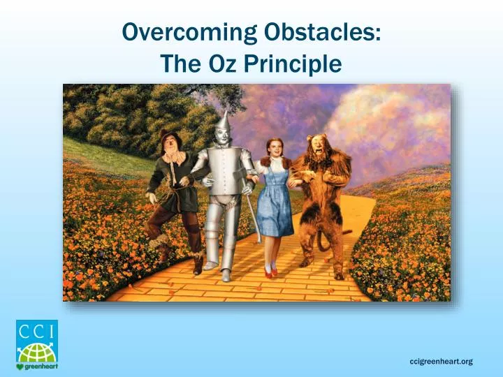 overcoming obstacles the oz principle