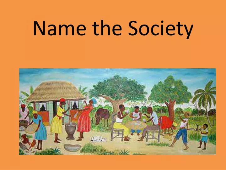 name the society