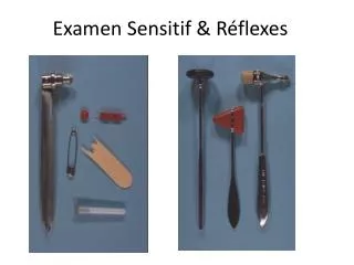 examen sensitif r flexes