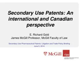Secondary Use Patents: An international and Canadian perspective