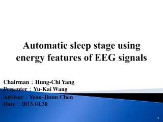 Automatic sleep stage using energy features of EEG signals