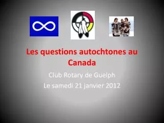 les questions autochtones au canada