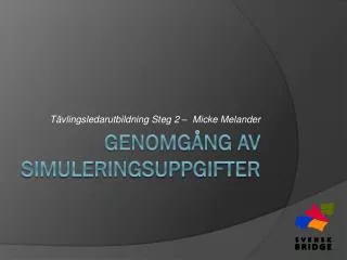 t vlingsledarutbildning steg 2 micke melander