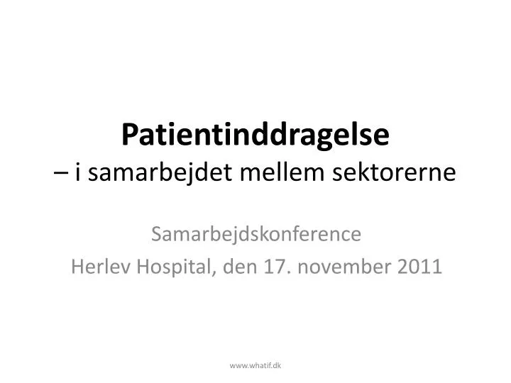 patientinddragelse i samarbejdet mellem sektorerne