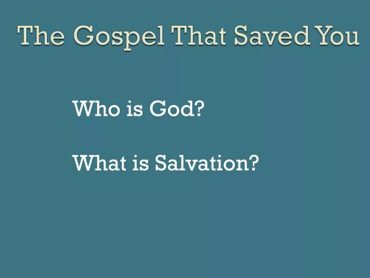 the gospel that saved you