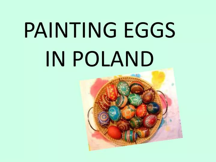 painting eggs in poland