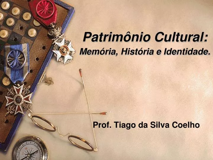 patrim nio cultural mem ria hist ria e identidade