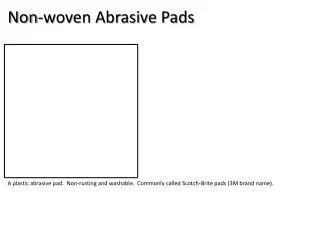 Non-woven Abrasive Pads