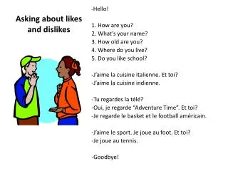 asking about likes and dislikes