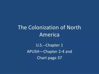 The Colonization of North America