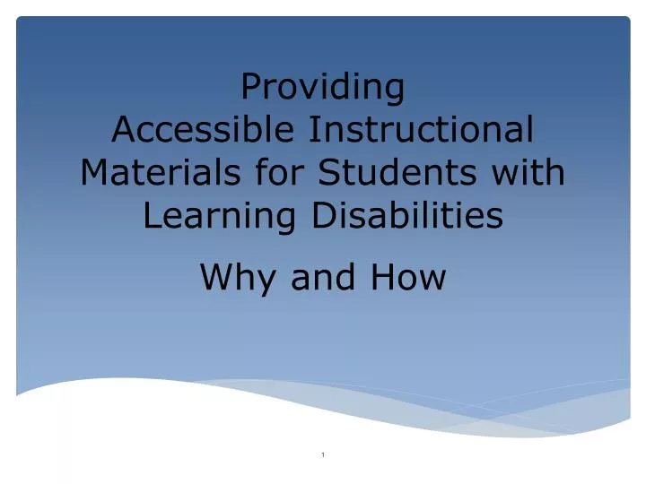 providing accessible instructional materials for students with learning disabilities