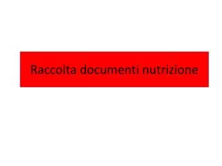 raccolta documenti nutrizione