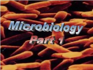 Microbiology Part 1