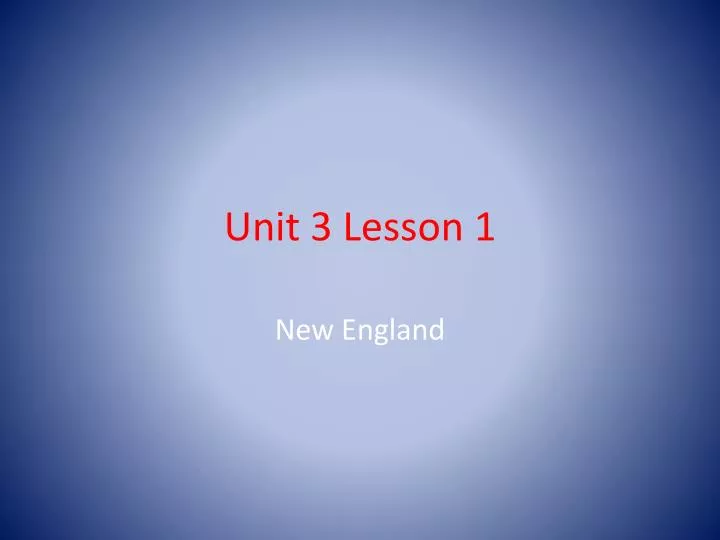 unit 3 lesson 1