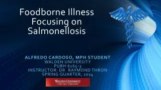 Foodborne Illness Focusing on Salmonellosis