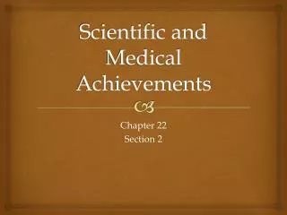 Scientific and Medical Achievements