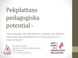 pekplattans pedagogiska potential