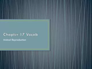 Chapter 17 Vocab