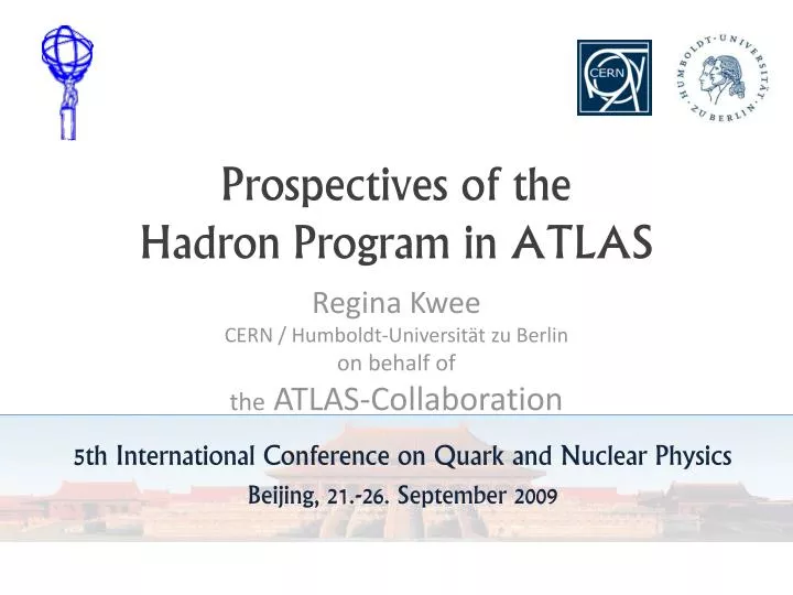 prospectives of the hadron program in atlas