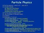 Particle Physics - slide 1