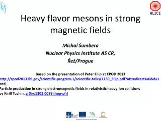 Heavy flavor mesons in strong magnetic fields